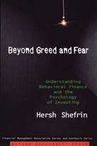 Hersh Shefrin - Beyond Greed and Fear