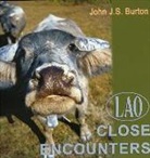John J. S. Burton - Lao: Close Encounters