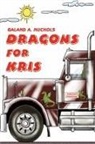 Galand A Nuchols, Galand A. Nuchols - Dragons for Kris