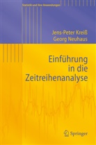 Jens-Pete Kreiss, Jens-Peter Kreiß, Georg Neuhaus - Einführung in die Zeitreihenanalyse