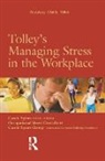 Carole Spiers - Tolley's Managing Stress in the Workplace