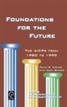 Philip B. Chenok, Philip B. Chenok, B. Chenok Philip B. Chenok, Adam Snyder, Philip B. Chenok, Adam Snyder - Foundations for the Future