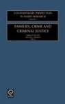 Micahel L. Benson, Michael L. Benson, Greer Litton-Fox, Michael L. Benson, G. L. Fox, Greer Litton Fox... - Families, Crime and Criminal Justice