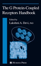 Lakshm A Devi, Lakshmi A Devi, Lakshmi A. Devi - The G Protein-Coupled Receptors Handbook