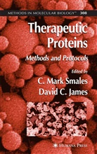 C. Mark Smales, C James, C James, David C. James, Mark Smales, C Mark Smales... - Therapeutic Proteins