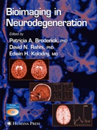 Patricia A. Broderick, Edwin H Kolodny, Edwin H. Kolodny, Davi N Rahni, David N Rahni, David N. Rahni - Bioimaging in Neurodegeneration