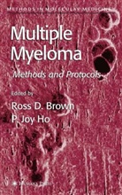 Ross D. Brown, P. Joy Ho, Ross D. Brown, P. Joy Ho - Multiple Myeloma