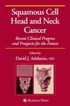 David J. Adelstein, David J. Adelstein - Squamous Cell Head and Neck Cancer