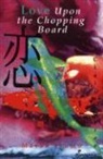 Claire Maree, Marou Izumo, Marou Maree Izumo, Izumo Marou, Claire Maree, Maree Claire... - Love Upon the Chopping Board
