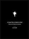 David Griffith - A Good War Is Hard to Find