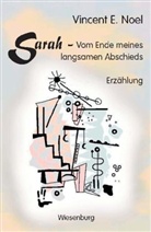 Vincent E. Noel - Sarah
