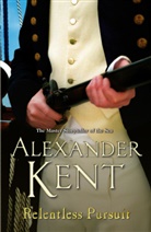 Alexander Kent - Relentless Pursuit