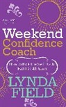 Lynda Field, Lynda Field Associates, Lynda Lynda Field Associates Field - Weekend Confidence Coach