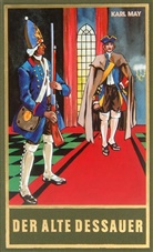 Karl May, Roland Herausgegeben von Schmid, Karl May, Nac, Rolan Schmid, Roland Schmid - Gesammelte Werke: Der alte Dessauer