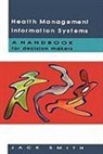 Alison Smith, Jack Smith - Health Management Information Systems