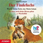 Irina Korschunow, Rosemarie Fendel - Der Findefuchs und Wie der kleine Fuchs eine Mutter bekam, 1 Audio-CD (Hörbuch)
