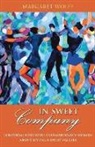 Wolff, Margaret Wolff - In Sweet Company