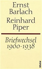 Erns Barlach, Ernst Barlach, Reinhard Piper - Briefwechsel 1900-1938