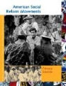 Roger Matuz, Kathleen J. Edgar - American Social Reform Movements: Primary Sources