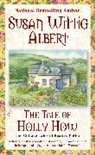 Susan Wittig Albert, Susan Wittig - The tale of holly how