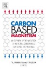 Tatiana (Umea Universitet Makarova, Tatiana Palacio Makarova, Tatiana Makarova, Tatiana (Umea Universitet Makarova, Makarova Tatiana, Fernando Palacio... - Carbon Based Magnetism