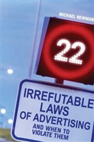 Michael Newman - 22 Irrefutable Laws of Advertising
