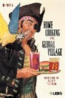 Richard Wilk, Richard R. Wilk, Rick Wilk, Wilk Richard - Home Cooking in the Global Village