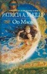 Patricia McKillip, Patricia A McKillip, Patricia A. Mckillip - Od Magic