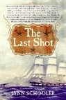 Lynn Schooler, Schooler Lynn - The Last Shot