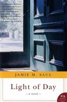 Jamie M Saul, Jamie M Saul, Jamie M. Saul - Light of Day