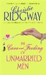 Christie Ridgway - The Care and Feeding of Unmarried Men