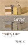 Wendell Berry - Given