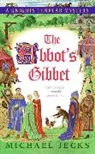 Michael Jecks - The Abbot's Gibbet