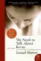Lionel Shriver - We Need to Talk about Kevin