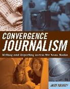 Janet Kolodzy, Kolodzy Janet - Convergence Journalism