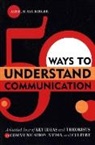 Arthur Asa Berger - 50 Ways to Understand Communication