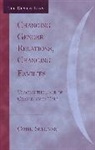 Oriel Sullivan - Changing Gender Relations, Changing Families