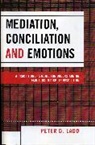 Peter D. Ladd, Ladd Peter D. - Mediation, Conciliation, And Emotions