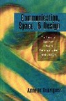 Amardo Rodriguez - Communication, Space, and Design