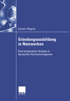 Kerstin Wagner - Gründungsausbildung in Netzwerken