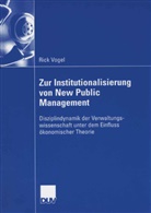 Rick Vogel - Zur Institutionalisierung von New Public Management
