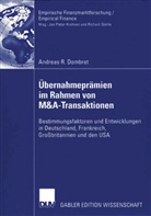 Andreas Dombret, Andreas R. Dombret, Andreas Raymond Dombret - Übernahmeprämien im Rahmen von M&A-Transaktionen