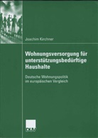 Joachim Kirchner, Joachim Kirchner - Die Sicherung eines belegungsgebundenen Wohnungsbestandes im europäischen Vergleich