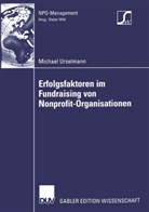 Michael Urselmann - Erfolgsfaktoren im Fundraising von Nonprofit-Organisationen