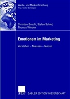 Christia Bosch, Christian Bosch, Stefa Schiel, Stefan Schiel, Thomas Winder - Emotionen im Marketing