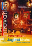 Michael Freitag, Christian Scharnberg - Innovation Jugendkirche