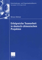 Miriam Müthel - Vertrauensentwicklung in deutsch-chinesischen virtuellen Projektteams