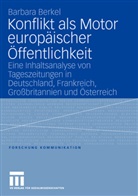 Barbara Berkel - Konflikt als Motor europäischer Öffentlichkeit