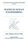 M.J. (Taunton Tucker, M.j. Pitt Tucker, Keith Lambert, E. G. Pitt, E.G. (Pulborough Pitt, Pitt E.G.... - Waves in Ocean Engineering