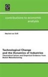 M. Van Dijk, Machiel van Dijk, Michiel van Dijk, M. van Dijk, Michiel Van Dijk, Machiel Dijk... - Technological Change and the Dynamics of Industries